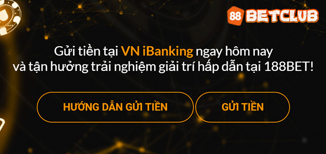 Cách nạp tiền vào 188bet bằng internet Banking 