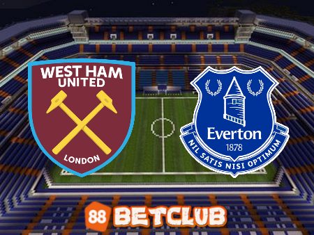 Soi kèo nhà cái: West Ham vs Everton – 22h00 – 21/01/2023